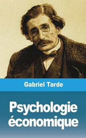 Seller image for Psychologie ©conomique (French Edition) by Tarde, Gabriel [Paperback ] for sale by booksXpress