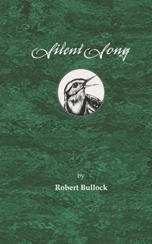 Seller image for Silent Song by Bullock, Robert [Paperback ] for sale by booksXpress