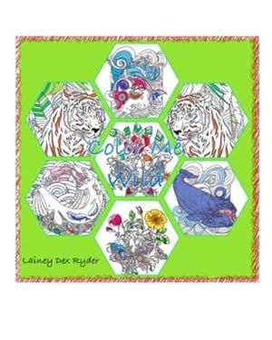 Seller image for Color Me Wild Coloring Book by Ryder, Lainey Dex [Paperback ] for sale by booksXpress