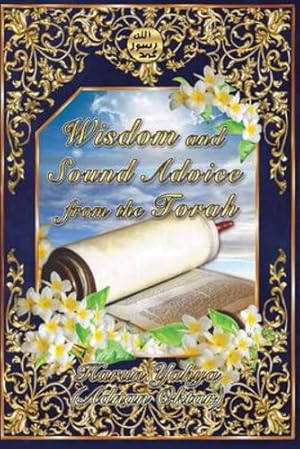 Immagine del venditore per Wisdom And Sound Advice From The Torah- B/W by Yahya, Harun [Paperback ] venduto da booksXpress