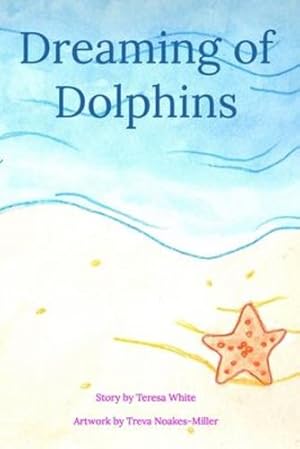 Seller image for Dreaming_Of_Dolphins by White, Teresa [Paperback ] for sale by booksXpress