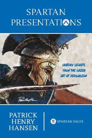 Seller image for Spartan Presentations by Hansen, Patrick Henry [Paperback ] for sale by booksXpress