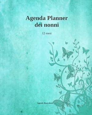 Immagine del venditore per Agenda Planner dei nonni (Italian Edition) by Biancaluna, Agende [Paperback ] venduto da booksXpress