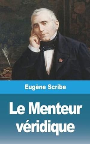 Bild des Verkufers fr Le Menteur v ©ridique (French Edition) by Scribe, Eug ¨ne [Paperback ] zum Verkauf von booksXpress