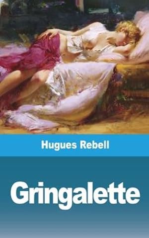 Imagen del vendedor de Gringalette (French Edition) by Rebell, Hugues [Paperback ] a la venta por booksXpress