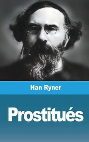 Imagen del vendedor de Prostitu ©s (French Edition) by Ryner, Han [Paperback ] a la venta por booksXpress