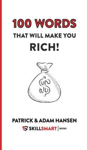 Seller image for 100 Words That Will Make You Rich! by Hansen, Patrick Henry [Hardcover ] for sale by booksXpress