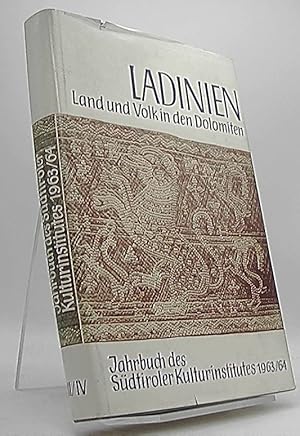 Seller image for Ladinien Land und Volk in den Dolomiten Jahrbuch des Sdtiroler Kulturinstitutes 1963/64 Band III / IV for sale by Antiquariat Unterberger