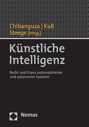 Immagine del venditore per Kunstliche Intelligenz : Recht Und Praxis Automatisierter Und Autonomer Systeme -Language: german venduto da GreatBookPrices