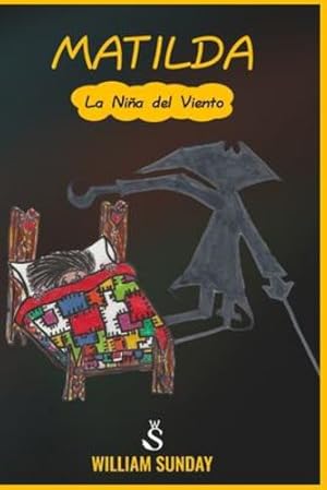 Bild des Verkufers fr Matilda (Spanish Edition) by Sunday, William [Paperback ] zum Verkauf von booksXpress