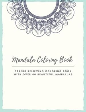 Seller image for Mandala Coloring Book: Mandala Coloring Book for Adults: Beautiful Large Print Patterns and Floral Coloring Page Designs for Girls, Boys, Teens, Adults and Seniors for stress relief and relaxations by Store, Ananda [Paperback ] for sale by booksXpress