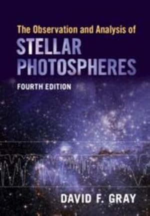 Immagine del venditore per The Observation and Analysis of Stellar Photospheres by Gray, David F. [Paperback ] venduto da booksXpress