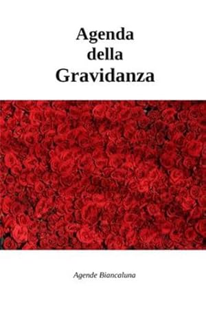 Immagine del venditore per Agenda della Gravidanza (Italian Edition) by Biancaluna, Agende [Paperback ] venduto da booksXpress
