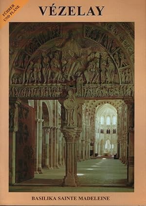 Image du vendeur pour Vzelay - Basilika Sainte Madeleine (Fhrer und Plne) mis en vente par Versandantiquariat Nussbaum