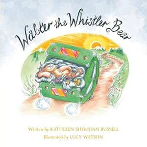 Seller image for Walter the Whistler Bear by Russell, Kathleen Sheridan [Paperback ] for sale by booksXpress