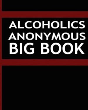 Seller image for Alcoholics Anonymous - Big Book by Anonymous, Alcoholics [Paperback ] for sale by booksXpress