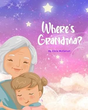 Imagen del vendedor de Where's Grandma? by McCarroll, Chris [Paperback ] a la venta por booksXpress