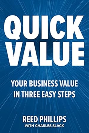 Seller image for QuickValue: Discover Your Value and Empower Your Business in Three Easy Steps by Phillips, Reed [Hardcover ] for sale by booksXpress