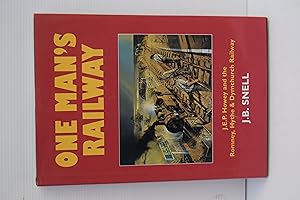 Image du vendeur pour ONE MAN'S RAILWAY. Howey and the Romney, Hythe and Dymchurch Railway First published in 1983 by David and Charles. Completely revised edition published in 1993. mis en vente par Marrins Bookshop