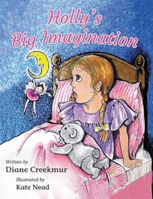 Seller image for Holly's Big Imagination by Creekmur, Diane C [Paperback ] for sale by booksXpress