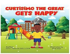 Seller image for Curtisimo The Great Gets Happy by Nelson III, Curtis L [Paperback ] for sale by booksXpress