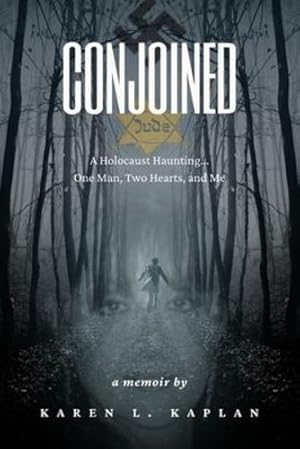 Seller image for CONJOINED: A Holocaust Hauntingâ ¦One Man, Two Hearts, and Me by Kaplan, Karen L. [Paperback ] for sale by booksXpress