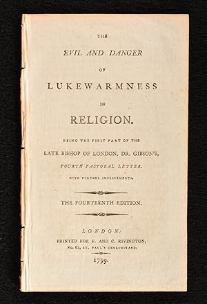 The Evil and Danger of Lukewarmness in Religion