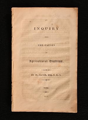 An Inquiry into the Causes of Agricultural Distress
