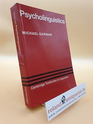 Seller image for Psycholinguistics (Cambridge Textbooks in Linguistics) - ISBN 0521276411 for sale by Roland Antiquariat UG haftungsbeschrnkt