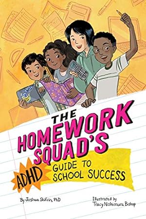 Image du vendeur pour The Homework Squad's ADHD Guide to School Success by Shifrin Ph.D., Joshua [Hardcover ] mis en vente par booksXpress