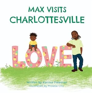 Imagen del vendedor de Max Visits Charlottesville by Freeman, Karima [Paperback ] a la venta por booksXpress
