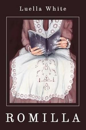 Imagen del vendedor de Romilla by White, Luella [Paperback ] a la venta por booksXpress