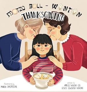 Seller image for Matzo Ball-Wonton Thanksgiving by Suskind Liu, Amelie, Lewinter-Suskind, Leslie [Hardcover ] for sale by booksXpress