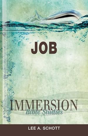 Imagen del vendedor de Immersion Bible Studies: Job by Schott, Lee A. [Paperback ] a la venta por booksXpress