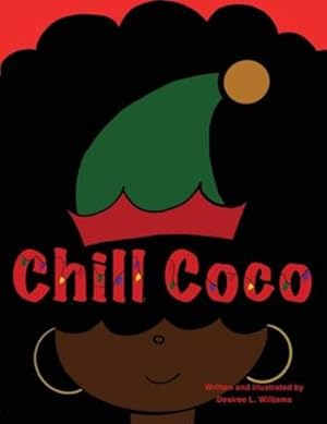 Imagen del vendedor de Chill Coco by Williams, Desiree L [Paperback ] a la venta por booksXpress