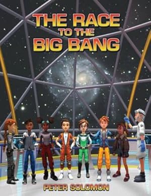 Seller image for The Race to the Big Bang (Stardust Mystery) by Solomon, Peter [Paperback ] for sale by booksXpress