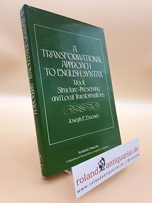 Transformational Approach to English Syntax: Root, Structure Preserving and Local Transformations