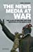 Seller image for The News Media At War: The Clash of Western and Arab Networks in the Middle East [Soft Cover ] for sale by booksXpress