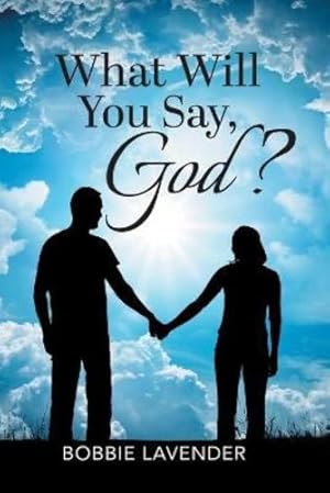 Seller image for What Will You Say, God? [Soft Cover ] for sale by booksXpress
