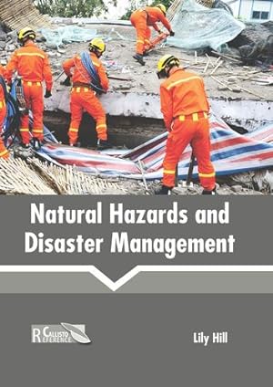 Seller image for Natural Hazards and Disaster Management [Hardcover ] for sale by booksXpress