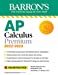 Seller image for AP Calculus Premium, 2022-2023: 12 Practice Tests + Comprehensive Review + Online Practice (Barron's Test Prep) [Soft Cover ] for sale by booksXpress