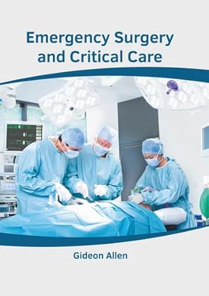 Seller image for Emergency Surgery and Critical Care [Hardcover ] for sale by booksXpress