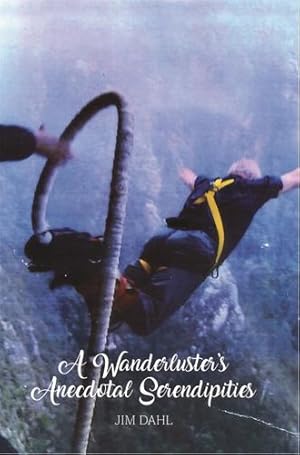 Bild des Verkufers fr A Wanderluster's Anecdotal Serendipities [Soft Cover ] zum Verkauf von booksXpress