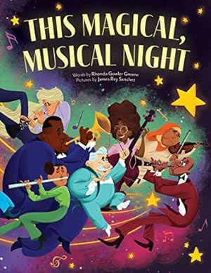 Imagen del vendedor de This Magical, Musical Night by Greene, Rhonda Gowler [Hardcover ] a la venta por booksXpress