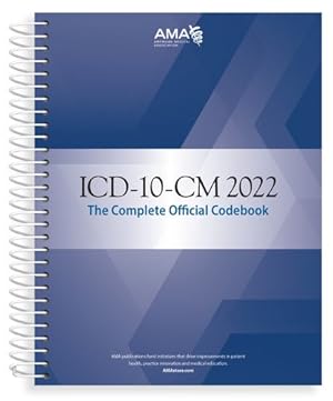 Seller image for ICD-10-CM 2022 the Complete Official Codebook with Guidelines by American Medical Association [Spiral-bound ] for sale by booksXpress