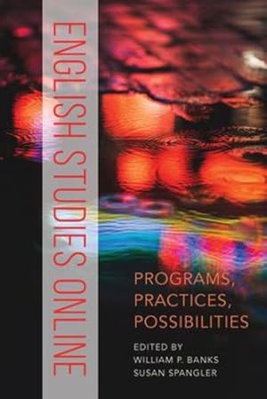 Imagen del vendedor de English Studies Online: Programs, Practices, Possibilities [Soft Cover ] a la venta por booksXpress