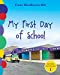 Seller image for My First Day of School [Soft Cover ] for sale by booksXpress