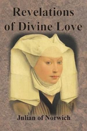 Imagen del vendedor de Revelations of Divine Love by Julian of Norwich [Paperback ] a la venta por booksXpress