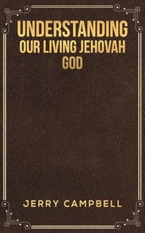 Immagine del venditore per Understanding Our Living Jehovah God [Soft Cover ] venduto da booksXpress