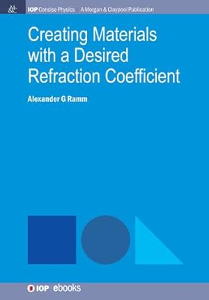 Imagen del vendedor de Creating Materials with a Desired Refraction Coefficient (Iop Concise Physics) [Hardcover ] a la venta por booksXpress